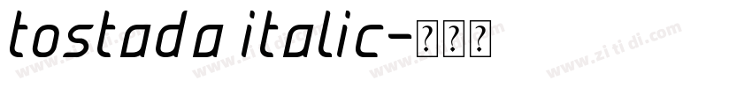tostada italic字体转换